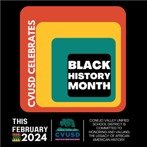  CVUSD Celebrates Black History Month